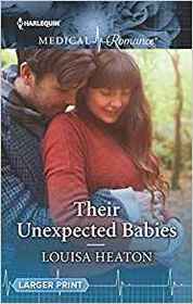 Their Unexpected Babies (Harlequin Medical, No 1007) (Larger Print)