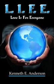 L.I.F.E.: Love Is For Everyone