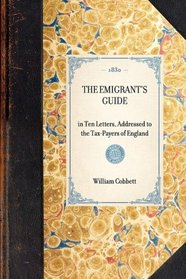 Emigrant's Guide (Travel in America)