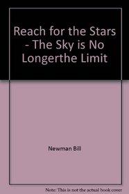 Reach for the Stars: The Sky is No Longer the Limit