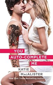 You Auto-Complete Me (Emily Novel)