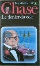 Le Denier Du Colt (French Edition)