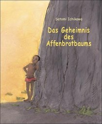 Das Geheimnis des Affenbrotbaums.