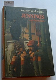 Jennings and Darbishire (Jennings books / Anthony Buckeridge)