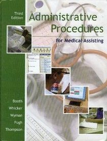 Administrative Procedures for Medical Assisting