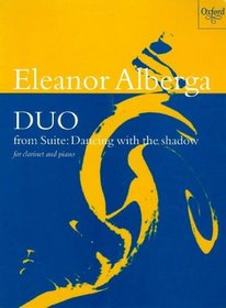 Duo from suite: Dancing with the shadow: For clarinet and piano