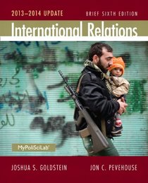 International Relations Brief, 2013-2014 Update (6th Edition)