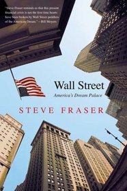 Wall Street: America's Dream Palace (Icons of America)