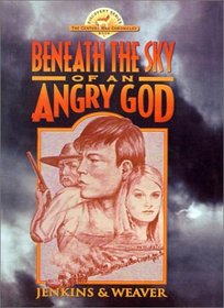 Beneath the Sky of an Angry God (Discovery (Econo-Clad Books))