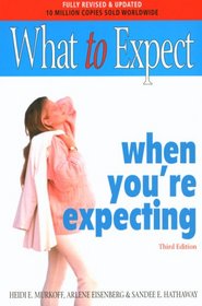 What to Expect When You're Expecting (What to Expect)