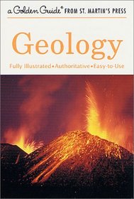Geology (A Golden Guide from St. Martin's Press)