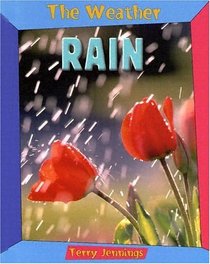 Rain (Jennings, Terry J. Weather.)