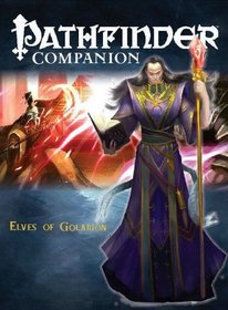 Pathfinder Companion: Elves of Golarion (Pathfinder Chronicles)
