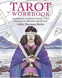 Tarot Workbook: Featuring the Classic Sharman-Caselli Deck