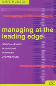 Managing at the Leading Edge: New Challenges in Managing Non-Profit Organisations