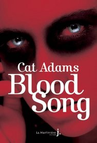 Blood Song. Blood Song Tome 1 (French Edition)