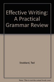 Effective Writing: A Practical Grammar Review