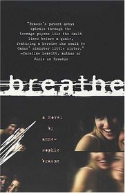 Breathe : A Novel