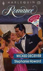 Wicked Deceiver (Harlequin Romance, No 3153)