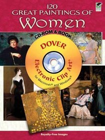 120 Great Paintings of Women CD-ROM and Book (Electronic Clip Art)