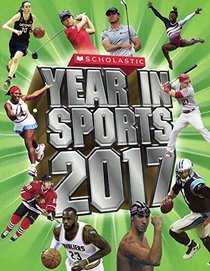 Scholastic Year In Sports 2017 (Turtleback School & Library Binding Edition)