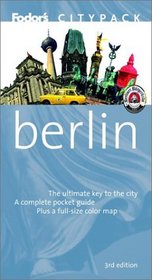 Fodor's Citypack Berlin, 3rd Edition (Citypacks)
