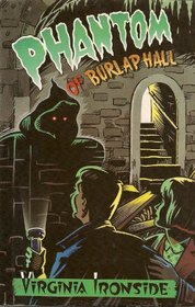 Phantom of Burlap Hall