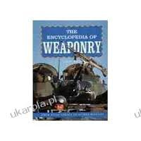 The Encyclopedia of Weaponry