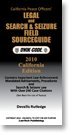 California Peace Officers' Legal and Search & Seizure Sourceguide 2010
