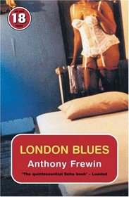 London Blues (No Exit Press 18 Years Classic)