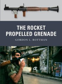 The Rocket Propelled Grenade (Weapon)