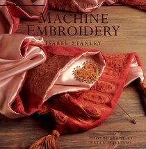Machine Embroidery (The New Crafts Series)