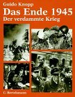 Das Ende 1945: Der Verdammte Krieg (German Edition)