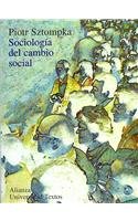 Sociologia del cambio social / The Sociology of Social Change (Alianza Universidad Textos / Alianza University Texts) (Spanish Edition)