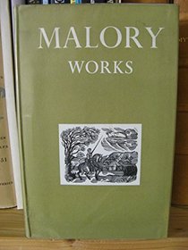 Works (Of) Malory ([Oxford standard authors])