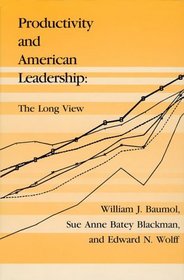 Productivity and American Leadership: The Long View