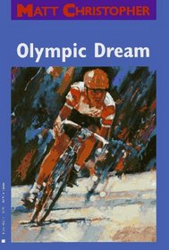 Olympic Dream (Matt Christopher Sports Classics)