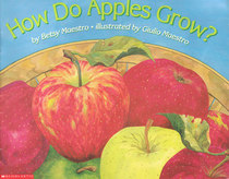 How do apples grow? (Let's-read-and-find-out science book)
