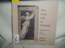The Half-Life of Dreams: Adaptations from Petrarch