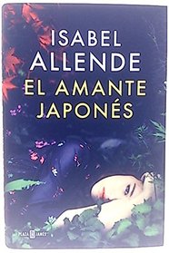 El amante japons: Una novela (Spanish Edition)