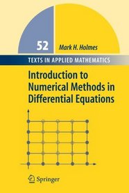 Introduction to Numerical Methods in Differential Equations (Texts in Applied Mathematics)