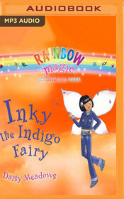 Inky, the Indigo Fairy (Rainbow Magic: The Rainbow Fairies, Bk 6) (Audio MP3 CD) (Unabridged)
