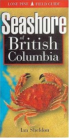 Seashore of British Columbia (Lone Pine Field Guides)