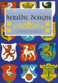 Heraldic Designs (The Treasury of Decorative Art)