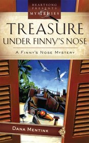 Treasure Under Finny's Nose (Finny's Nose Mystery Bk 3)