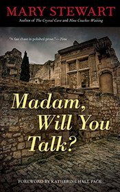 Madam, Will You Talk? (Rediscovered Classics)