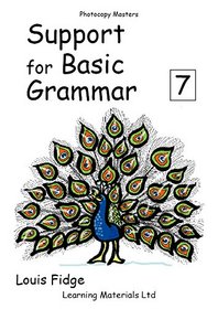 Support for Basic Grammar: Bk. 7