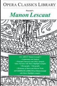 Puccini's MANON LESCAUT: Opera Classics Library Series