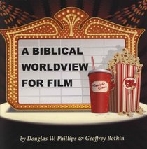 A Biblical Worldview for Film