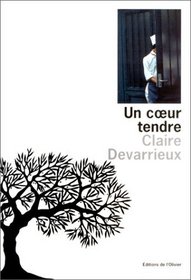 Un ceur tendre (French Edition)